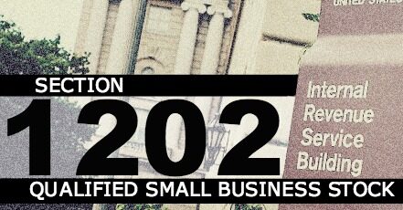Read more about the article 1202 Stock: The Most Important Tax Item for Entrepreneurs or Investor